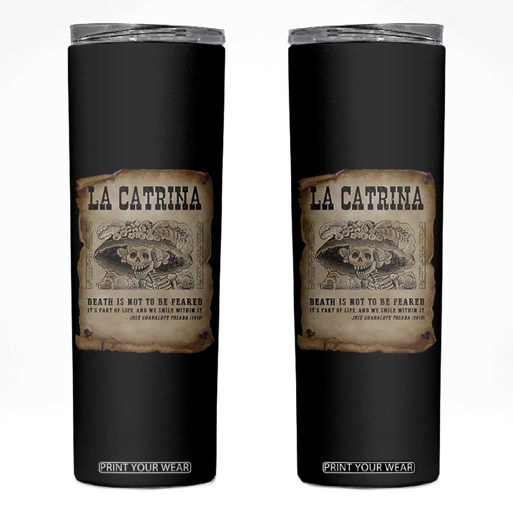 Day Of The Dead Skinny Tumbler La Calavera Garbancera TS14 Black Print Your Wear