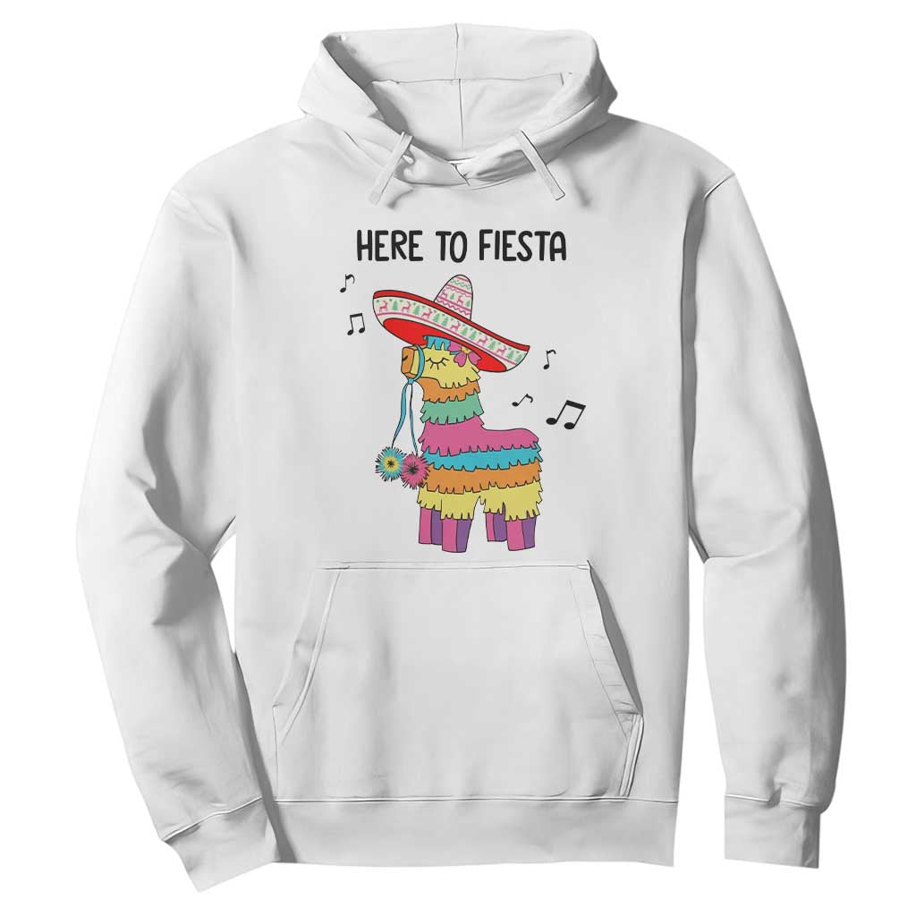 Funny Pinata Mexican Hoodie Here To Fiesta TS14 White Print Your Wear