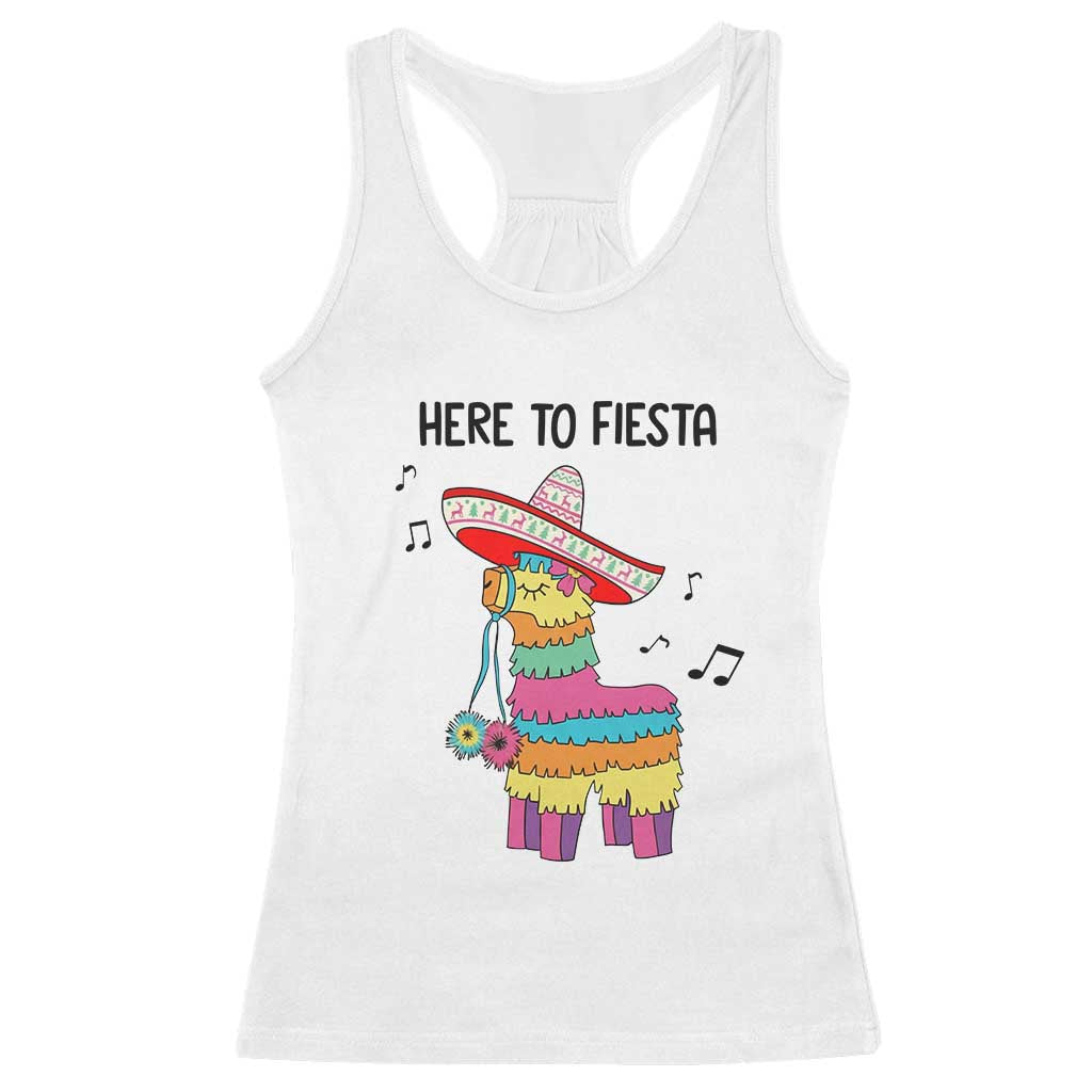 Funny Pinata Mexican Racerback Tank Top Here To Fiesta TS14 White Print Your Wear