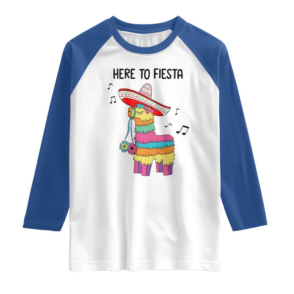 Funny Pinata Mexican Raglan Shirt Here To Fiesta TS14 White Royal Print Your Wear