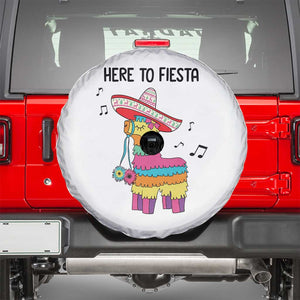 Funny Pinata Mexican Spare Tire Cover Here To Fiesta TS14 White Print Your Wear