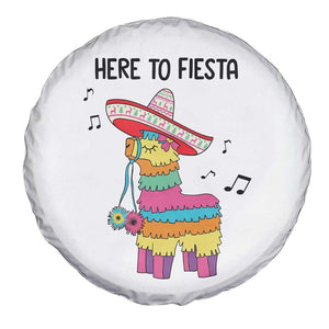 Funny Pinata Mexican Spare Tire Cover Here To Fiesta TS14 Print Your Wear