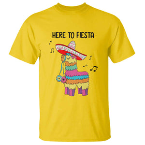 Funny Pinata Mexican T Shirt Here To Fiesta TS14 Daisy Print Your Wear