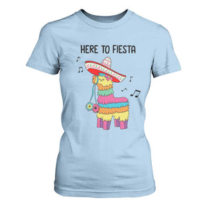 Funny Pinata Mexican T Shirt For Women Here To Fiesta TS14 Light Blue Print Your Wear
