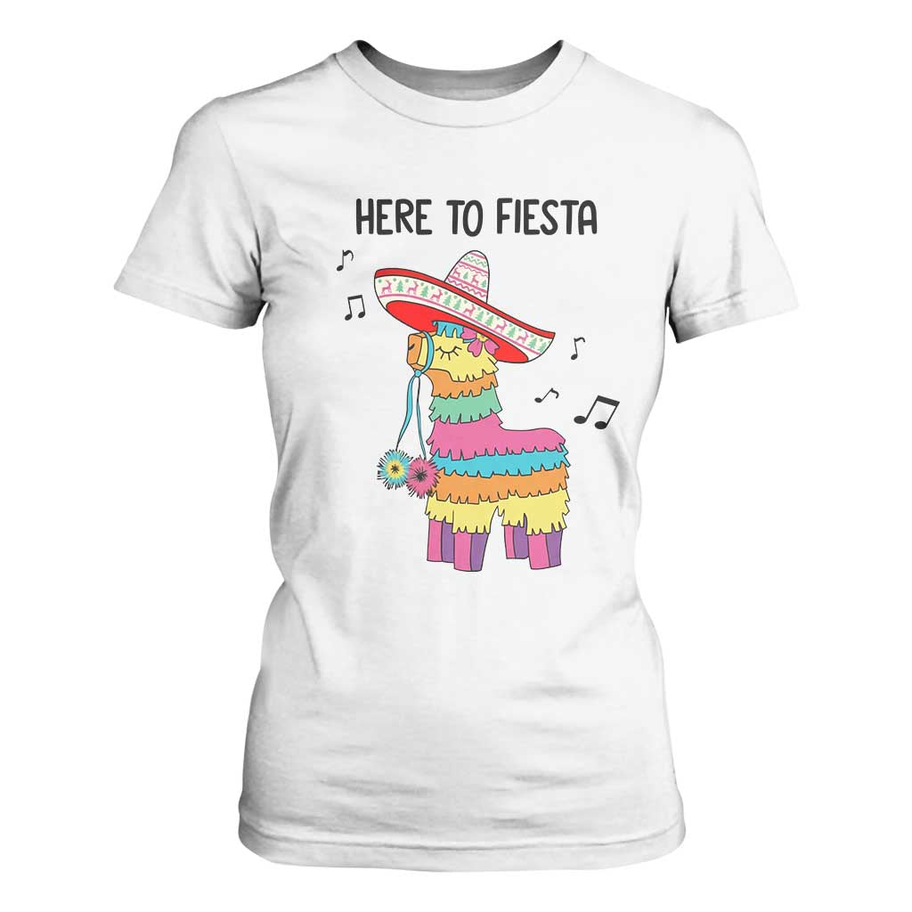 Funny Pinata Mexican T Shirt For Women Here To Fiesta TS14 White Print Your Wear