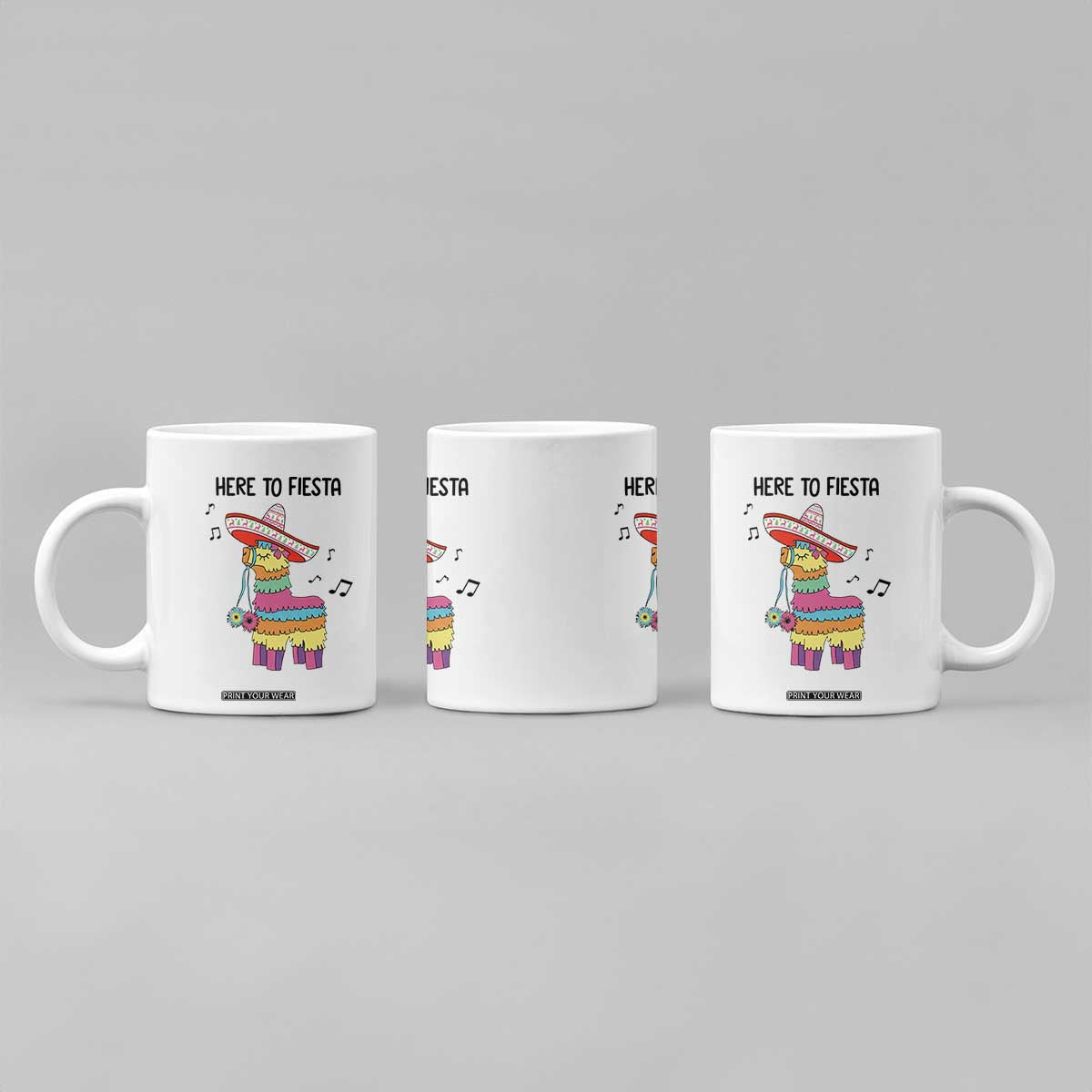 Funny Pinata Mexican Coffee Mug Here To Fiesta TS14 Print Your Wear
