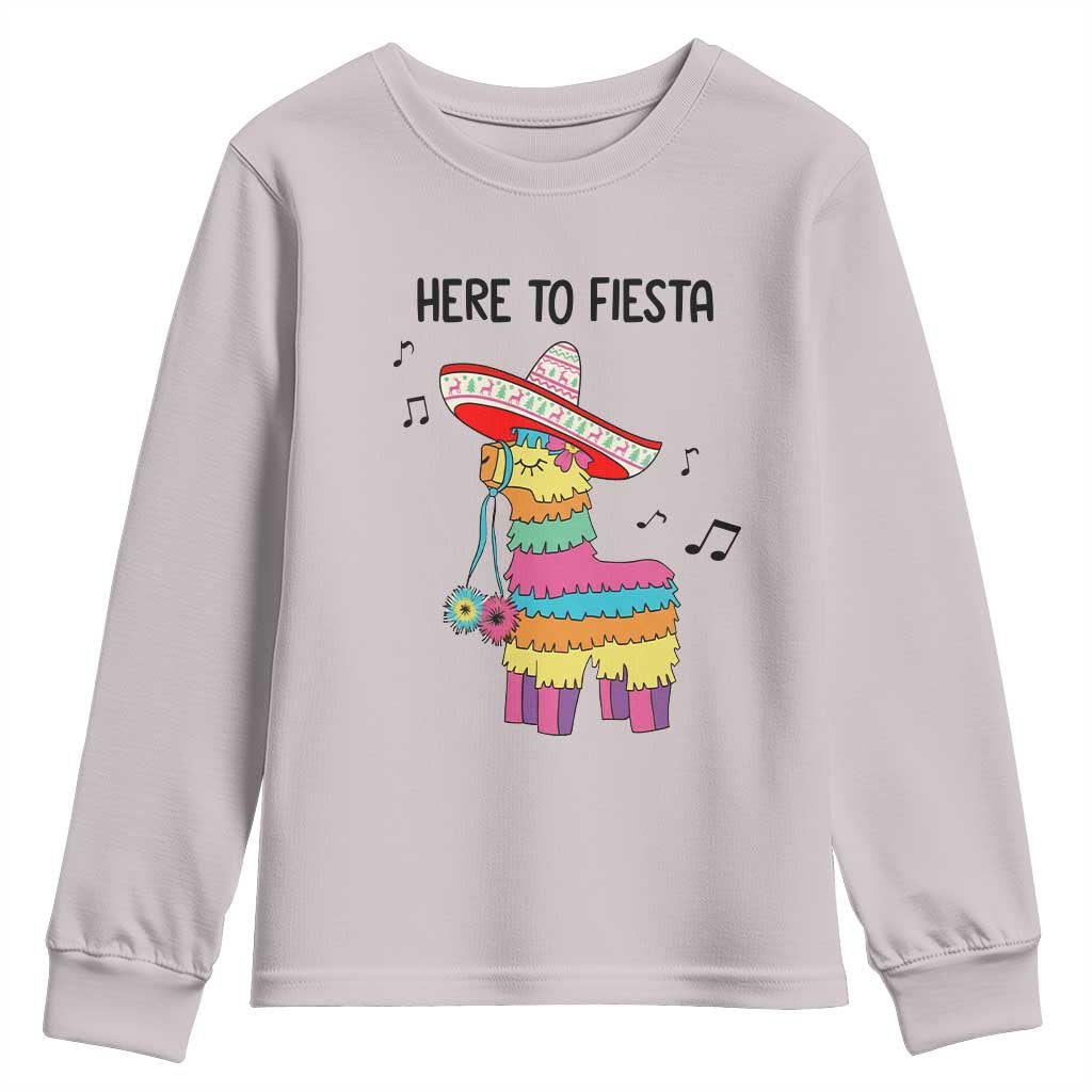 Funny Pinata Mexican Youth Sweatshirt Here To Fiesta TS14 Ice Gray Print Your Wear