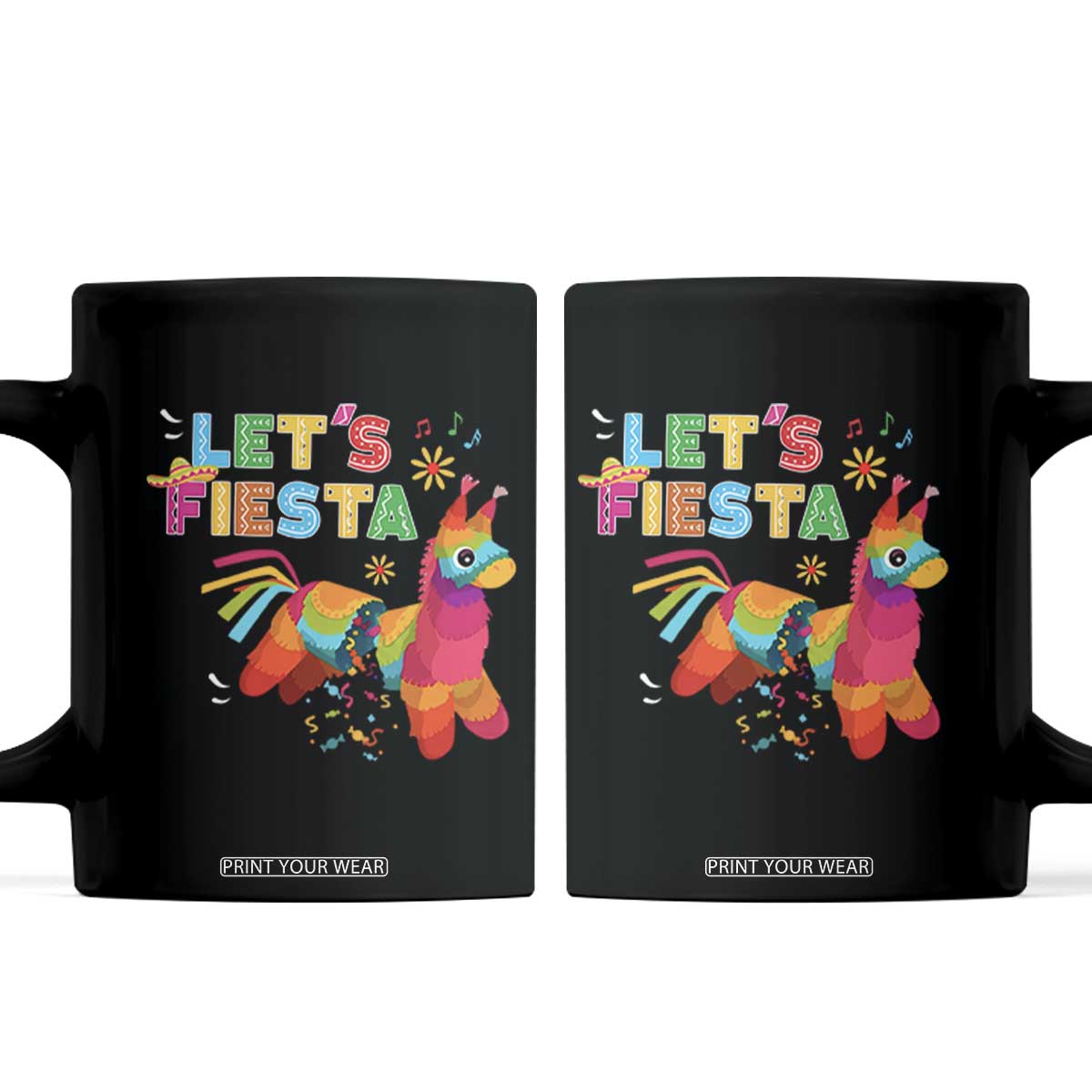 Funny Pinata Mexican Coffee Mug Let Us Fiesta TS14 Black Print Your Wear