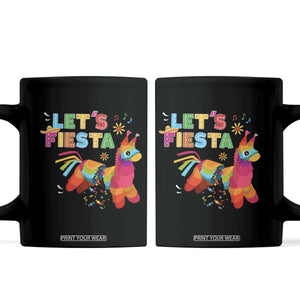 Funny Pinata Mexican Coffee Mug Let Us Fiesta TS14 Black Print Your Wear