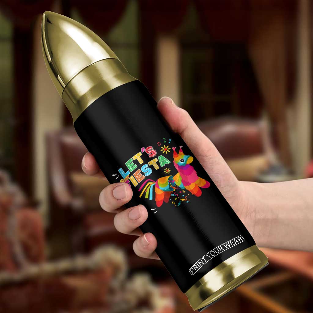 Funny Pinata Mexican Bullet Tumbler Let Us Fiesta TS14 Print Your Wear