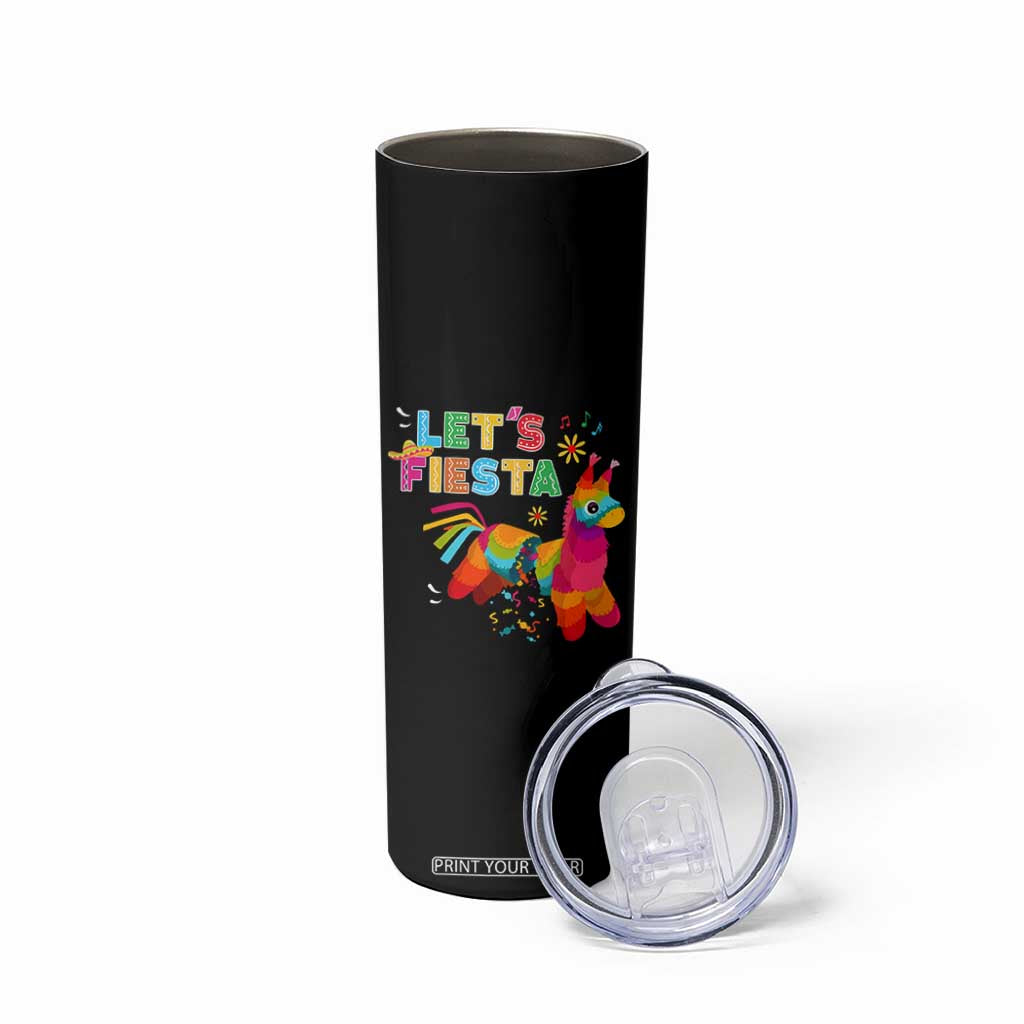 Funny Pinata Mexican Skinny Tumbler Let Us Fiesta TS14 Print Your Wear