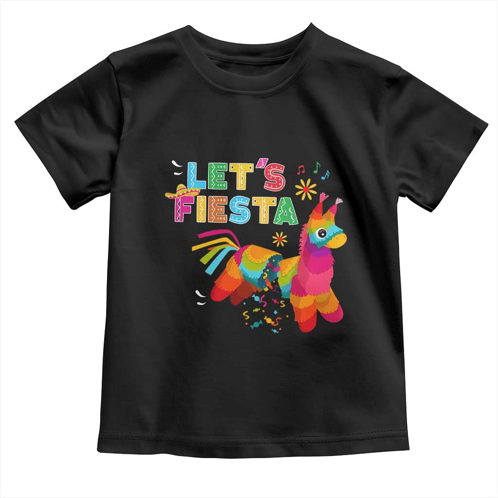 Funny Pinata Mexican Toddler T Shirt Let Us Fiesta TS14 Black Print Your Wear