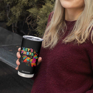 Funny Pinata Mexican Tumbler Cup Let Us Fiesta TS14 Print Your Wear