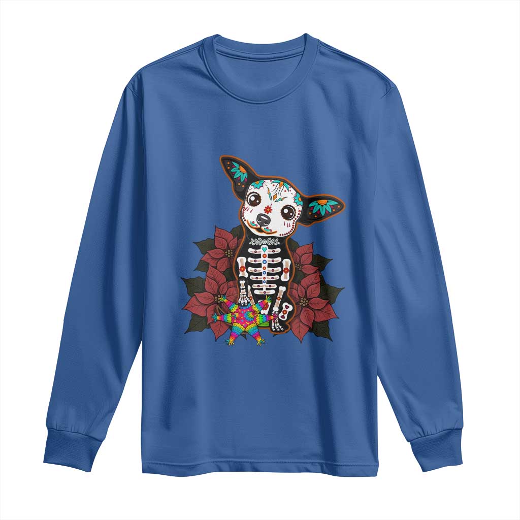 Calavera Chihuahua Long Sleeve Shirt Pinata Dia De Los Muertos Mexican TS14 Royal Blue Print Your Wear