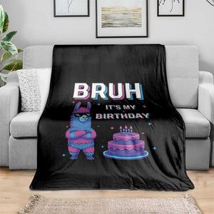 Funny Pinata Mexican Throw Blanket Bruh It Is My Birthday TS14 Print Your Wear