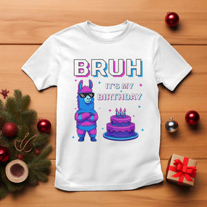 Funny Pinata Mexican T Shirt Bruh It Is My Birthday TS14 White Print Your Wear