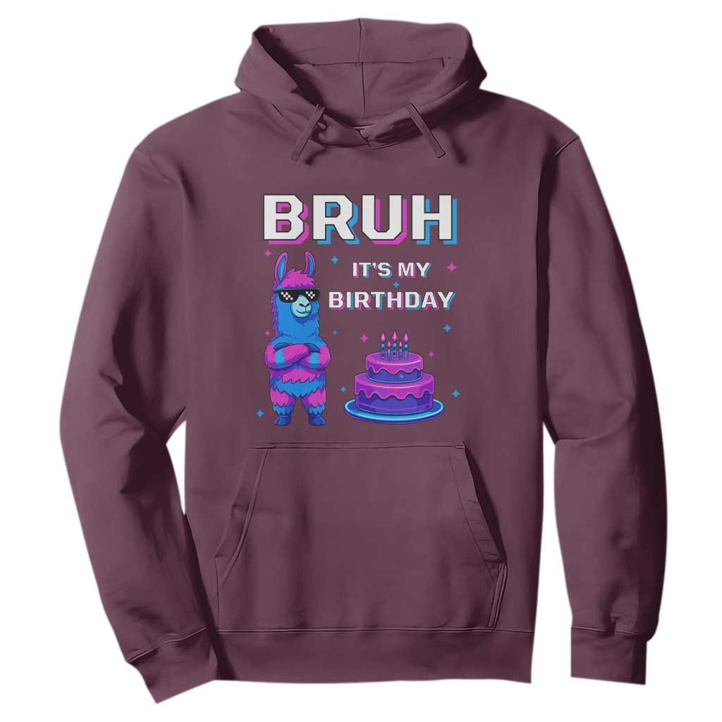 Funny Pinata Mexican Hoodie Bruh It Is My Birthday TS14 Maroon Print Your Wear