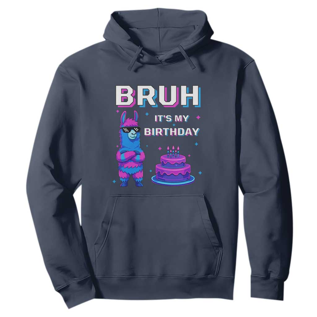 Funny Pinata Mexican Hoodie Bruh It Is My Birthday TS14 Navy Print Your Wear