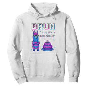 Funny Pinata Mexican Hoodie Bruh It Is My Birthday TS14 White Print Your Wear