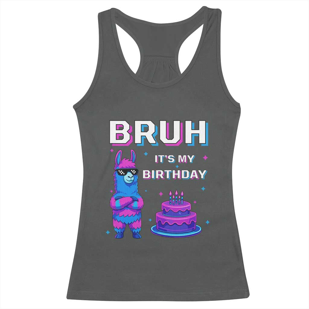 Funny Pinata Mexican Racerback Tank Top Bruh It Is My Birthday TS14 Dark Heather Print Your Wear