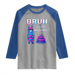 Funny Pinata Mexican Raglan Shirt Bruh It Is My Birthday TS14 Sport Gray Royal Print Your Wear