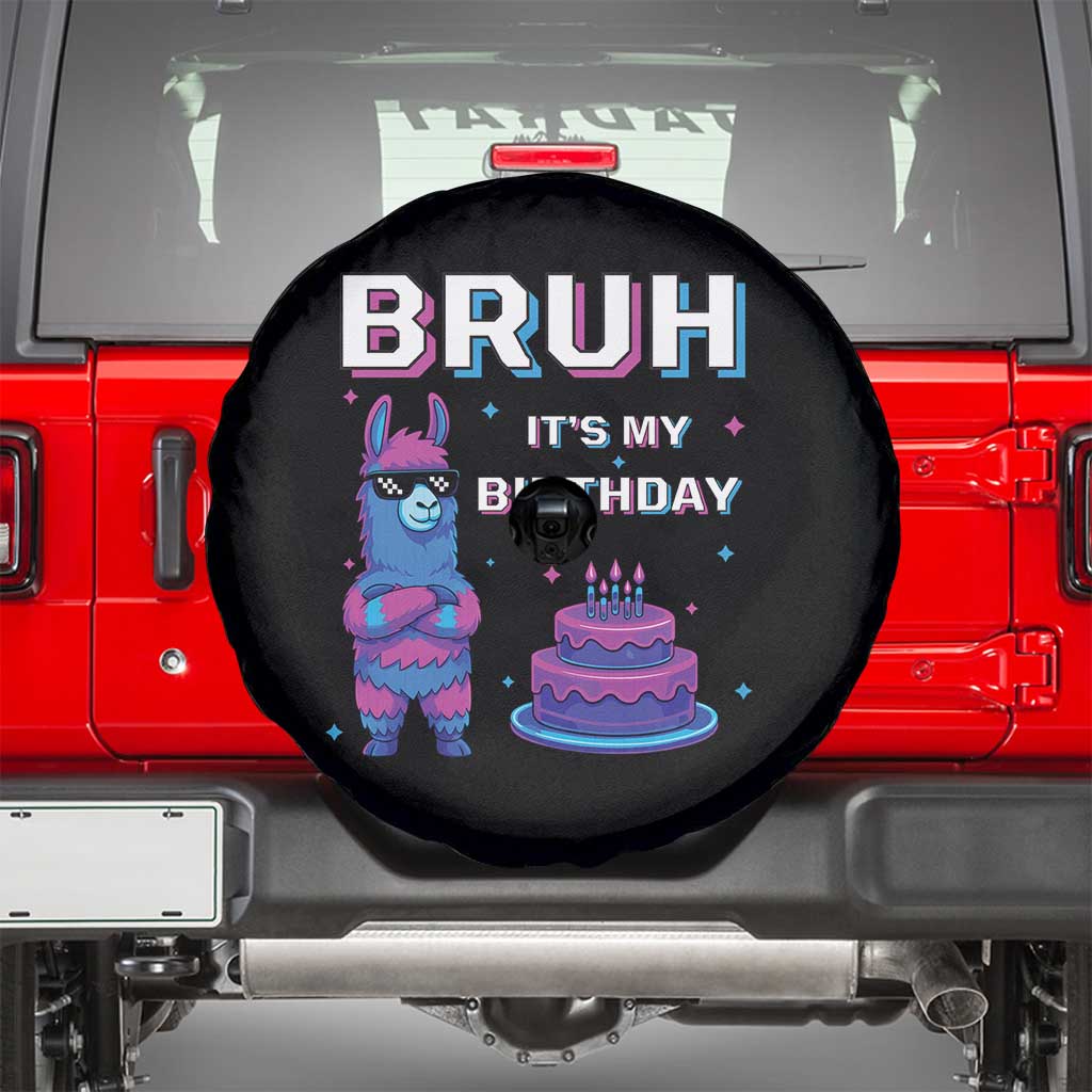 Funny Pinata Mexican Spare Tire Cover Bruh It Is My Birthday TS14 Black Print Your Wear
