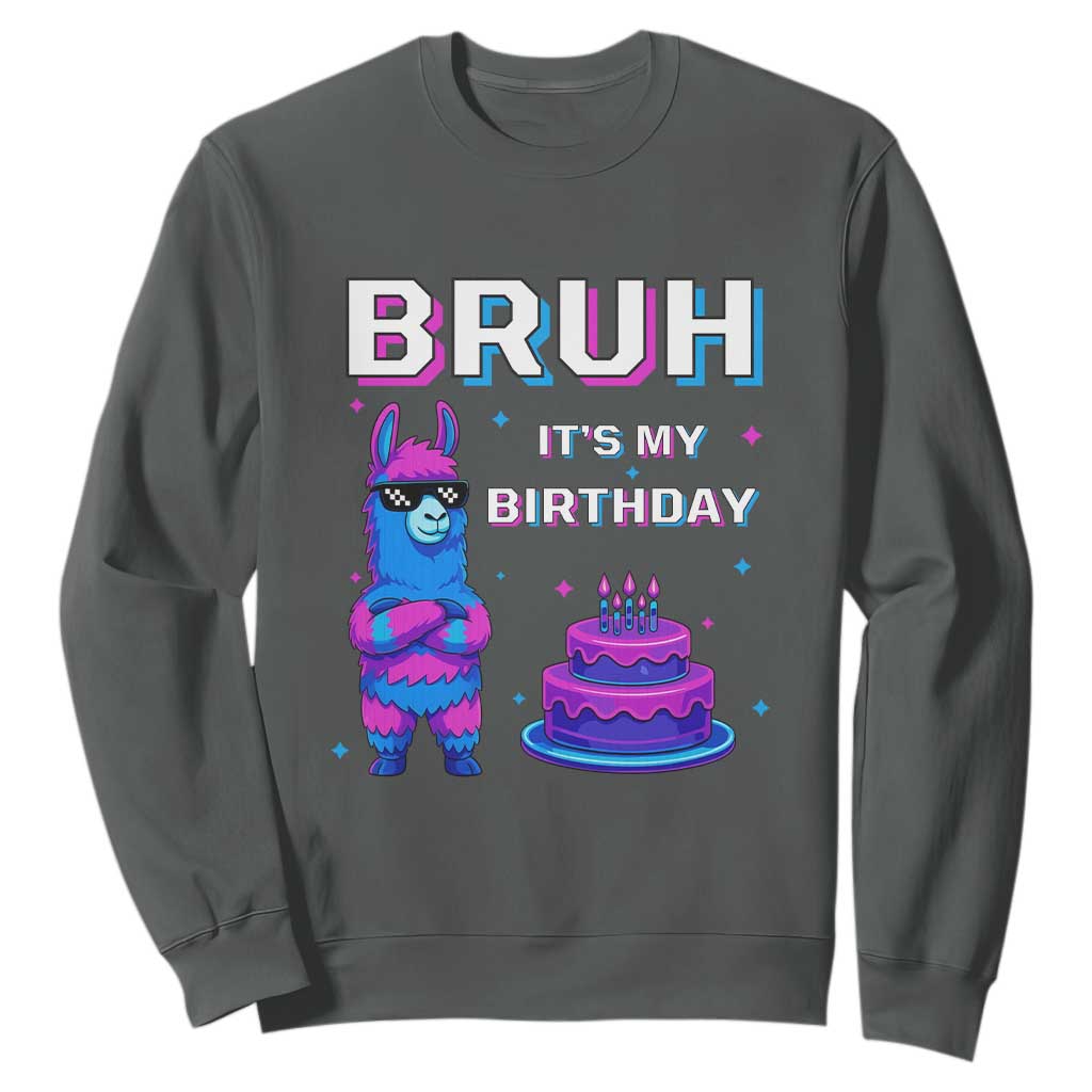 Funny Pinata Mexican Sweatshirt Bruh It Is My Birthday TS14 Dark Heather Print Your Wear