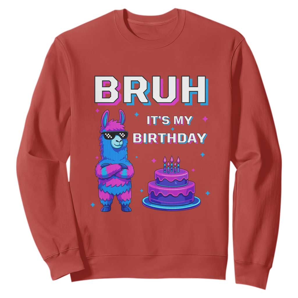 Funny Pinata Mexican Sweatshirt Bruh It Is My Birthday TS14 Red Print Your Wear