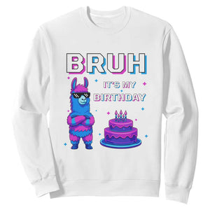 Funny Pinata Mexican Sweatshirt Bruh It Is My Birthday TS14 White Print Your Wear