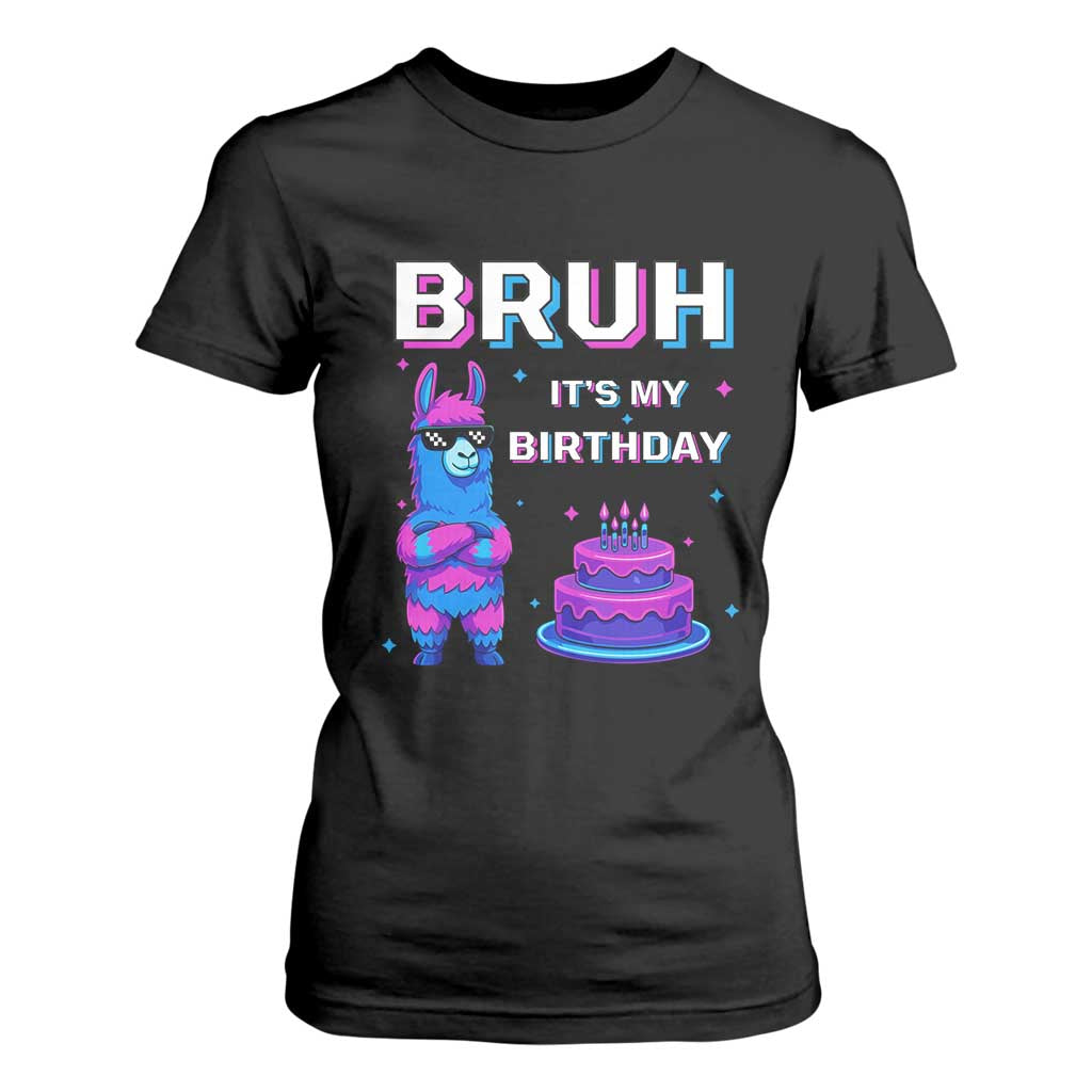 Funny Pinata Mexican T Shirt For Women Bruh It Is My Birthday TS14 Black Print Your Wear