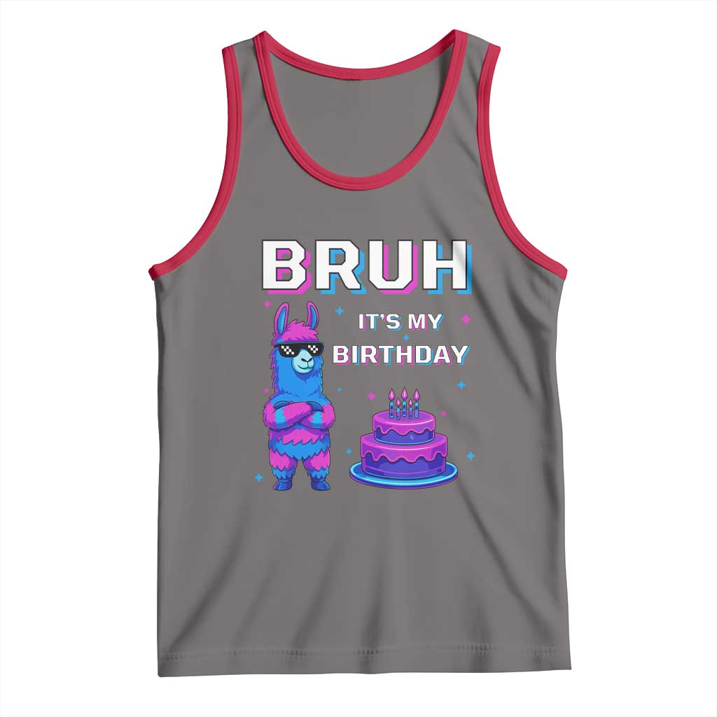 Funny Pinata Mexican Tank Top Bruh It Is My Birthday TS14 Deep Heather Red Print Your Wear