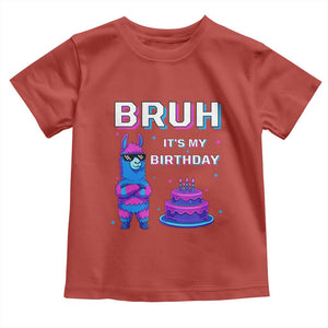 Funny Pinata Mexican Toddler T Shirt Bruh It Is My Birthday TS14 Red Print Your Wear