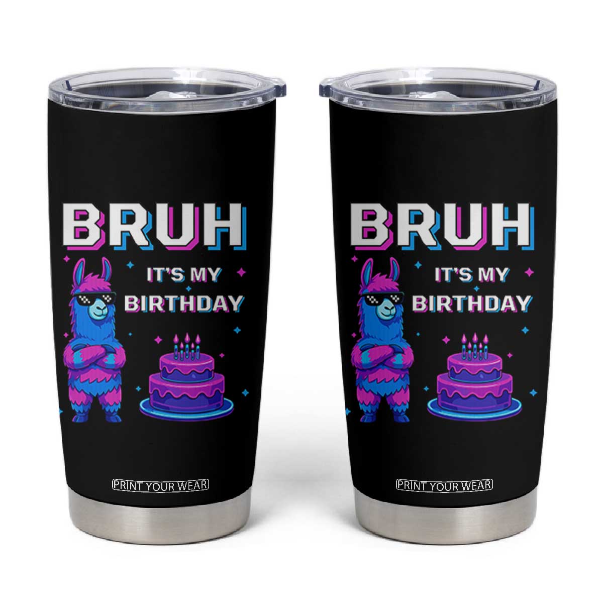 Funny Pinata Mexican Tumbler Cup Bruh It Is My Birthday TS14 Black Print Your Wear