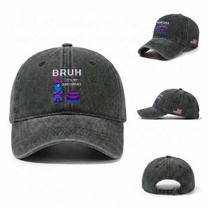 Funny Pinata Mexican Washed Cotton Baseball Cap Bruh It Is My Birthday TS14 Washed Cap Universal Fit Dark Green Print Your Wear