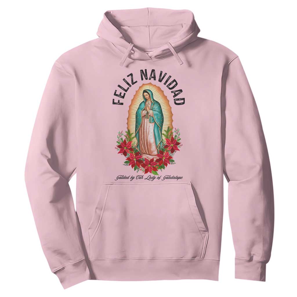 Virgin Mary Feliz Navidad Hoodie Our Lady Virgen De Guadalupe TS14 Light Pink Print Your Wear