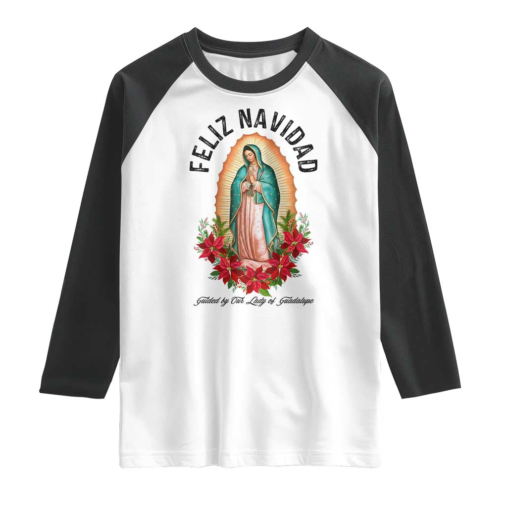 Virgin Mary Feliz Navidad Raglan Shirt Our Lady Virgen De Guadalupe - Print Your Wear