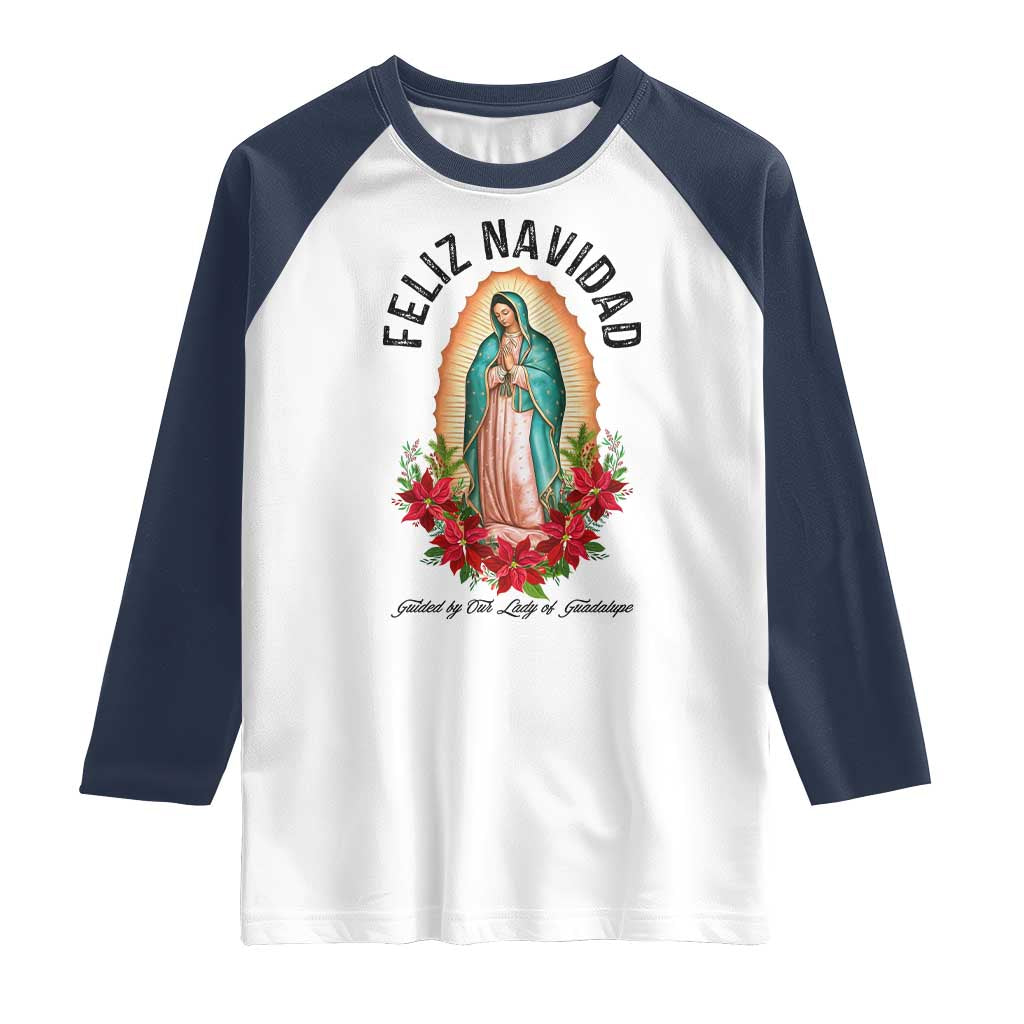 Virgin Mary Feliz Navidad Raglan Shirt Our Lady Virgen De Guadalupe TS14 White Navy Print Your Wear