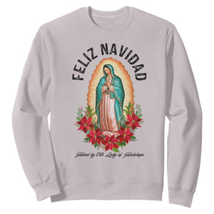 Virgin Mary Feliz Navidad Sweatshirt Our Lady Virgen De Guadalupe TS14 Ice Gray Print Your Wear