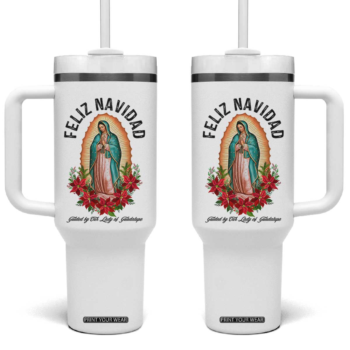 Virgin Mary Feliz Navidad Tumbler With Handle Our Lady Virgen De Guadalupe TS14 One Size: 40 oz White Print Your Wear