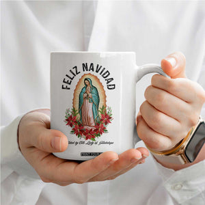 Virgin Mary Feliz Navidad Coffee Mug Our Lady Virgen De Guadalupe TS14 Print Your Wear