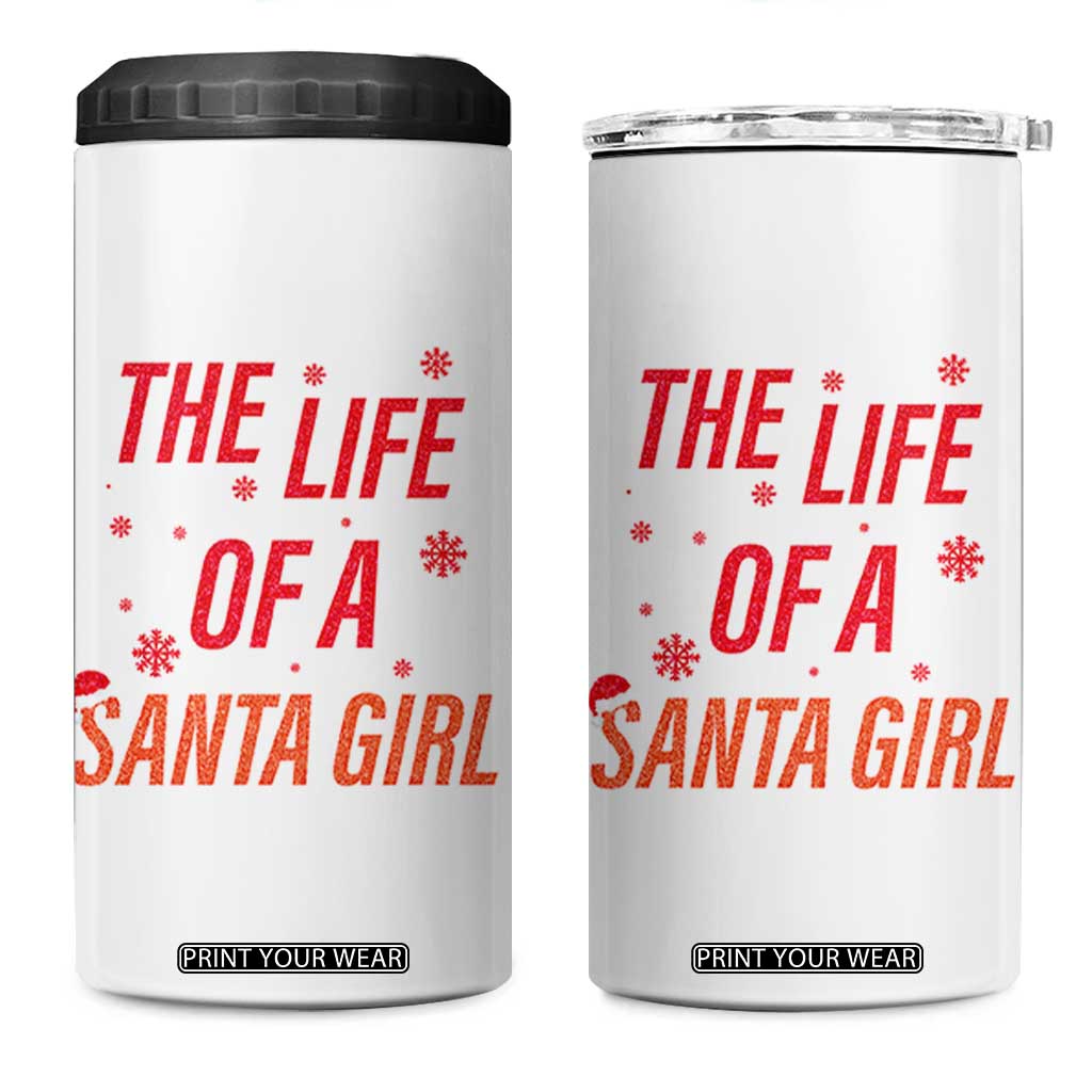 The Life Of A Santa Girl 4 in 1 Can Cooler Tumbler Funny Christmas TS14 One Size: 16 oz White Print Your Wear