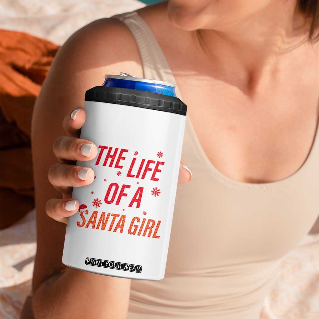 The Life Of A Santa Girl 4 in 1 Can Cooler Tumbler Funny Christmas TS14 Print Your Wear
