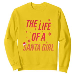 The Life Of A Santa Girl Sweatshirt Funny Christmas TS14 Daisy Print Your Wear