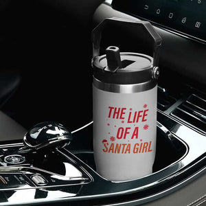 The Life Of A Santa Girl Flip Straw Tumbler Funny Christmas TS14 Print Your Wear