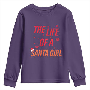 The Life Of A Santa Girl Youth Sweatshirt Funny Christmas TS14 Purple Print Your Wear