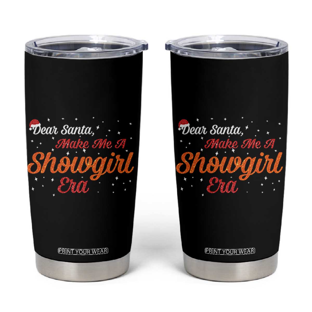 Santa Girls Christmas Tumbler Cup Funny Trendy Quote TS14 Black Print Your Wear