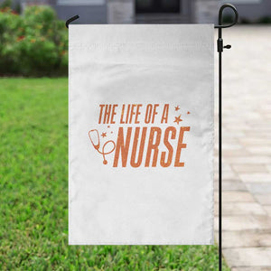 Funny Nurse Christmas Garden Flag The Life Of A Nurse TS14 Print Your Wear