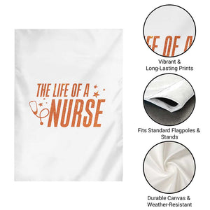 Funny Nurse Christmas Garden Flag The Life Of A Nurse TS14 Print Your Wear