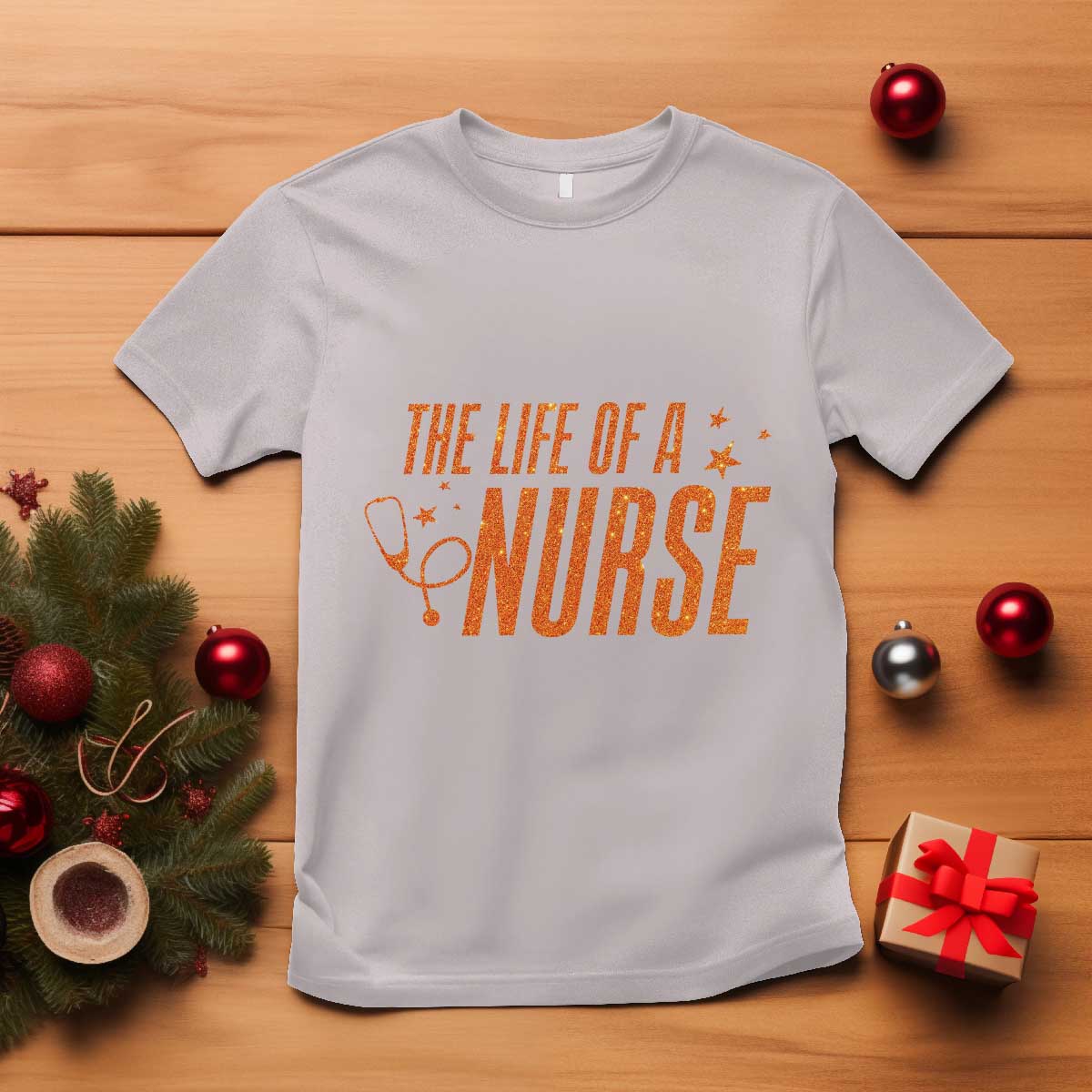 Funny Nurse Christmas T Shirt The Life Of A Nurse TS14 Ice Gray Print Your Wear