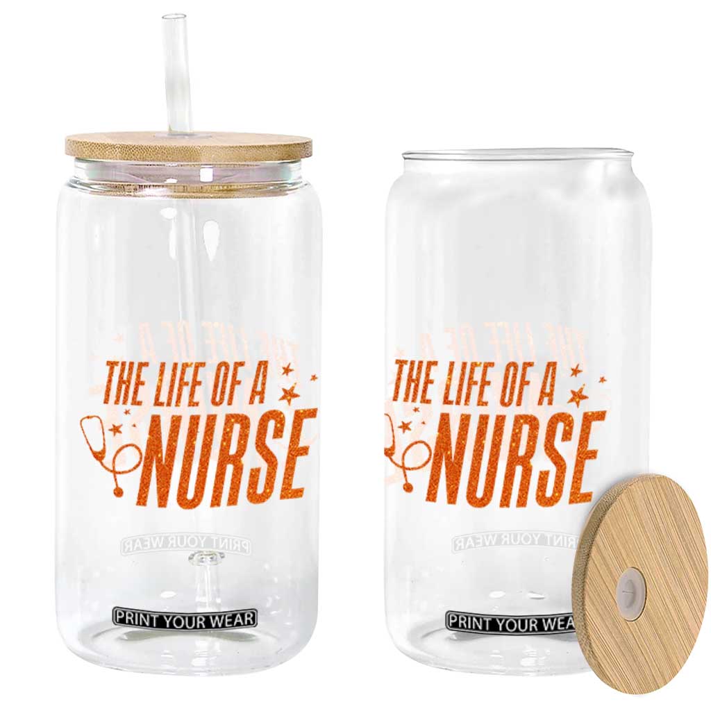 Funny Nurse Christmas Glass Can The Life Of A Nurse TS14 Print Your Wear